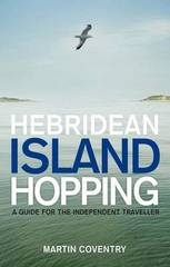 Reisgids Hebridean Island Hopping: A Guide for the Independent Traveller - Hebriden | Birlinn