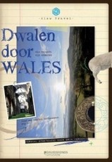 Reisverhaal Dwalen door Wales | Erik Verdonck