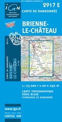 Wandelkaart - Topografische kaart 2917E Brienne - Le Chateau | IGN - Institut Géographique National