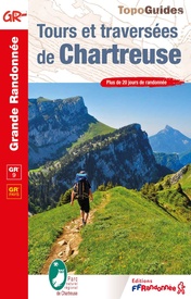 Wandelgids 9 Tours et Traversees de Chartreuse - Chambery tot Grenoble GR9 GR96 | FFRP