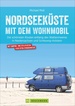 Campergids Mit dem Wohnmobil Nordseeküste mit dem Wohnmobil | Bruckmann Verlag