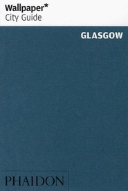 Reisgids Wallpaper* City Guide Glasgow | Phaidon