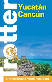 Reisgids Trotter Yucatan-Cancun | Lannoo