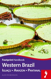 Reisgids Handbook Western Brazil - West Brazilië | Footprint