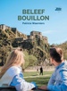 Reisgids Beleef Bouillon | Uitgeverij Bibliodroom
