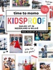 Reisgids Kidsproof - dagje uit in Nederland en Belgie | Mo'Media | Momedia