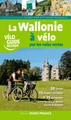 Fietsgids Le Wallonie a Velo | Editions Ouest-France