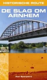Reisgids Historische Route De slag om Arnhem | Uitgeverij Elmar