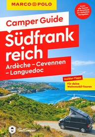 Campergids Camper Guide Südfrankreich - Ardèche, Cevennen & Languedoc | Marco Polo