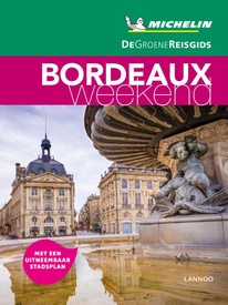 Reisgids Bordeaux Weekend | Lannoo