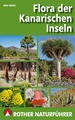 Natuurgids Kanarischen Inseln Flora | Rother Bergverlag