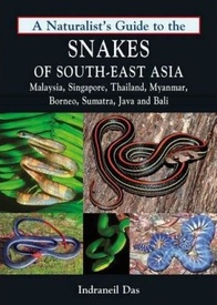Natuurgids a Naturalist's guide to the Snakes of Southeast Asia | John Beaufoy