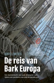 Reisverhaal De reis van bark Europa | Boris Lemereis