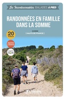 Somme randonnées en famille à pied Hauts-de-France