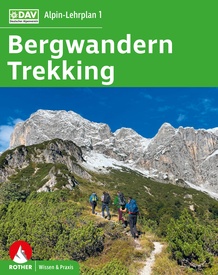 Bergsporthandboek Alpin-Lehrplan 1:  Bergwandern - Trekking | Rother Bergverlag