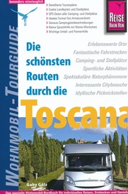 Campergids Wohnmobil-Tourguide Toscana - Toscane | Reise Know-How Verlag