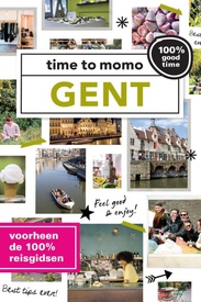 Reisgids time to momo Gent | Mo'Media | Momedia