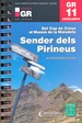 Wandelgids GR 11 Catalunya: sender dels Pirineus - Catalonië - Pyreneeen | Editorial Alpina