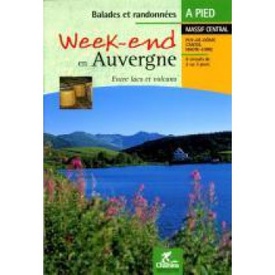 Wandelgids Week-end en Auvergne | Chamina