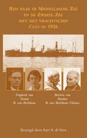 Reisverhaal Reis naar de Middellandse Zee en de Zwarte Zee met het vrachtschip Clio in 1926 | Aart de Veer