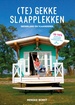 Accommodatiegids - Bed and Breakfast Gids - Campinggids (te) Gekke Slaapplekken in Nederland en België | Mo'Media | Momedia