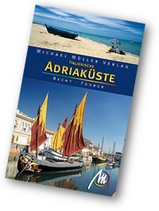 Reisgids Italienische Adriaküste - Italiaanse Adriatische Kust | Michael Müller Verlag