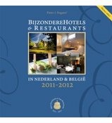 Hotelgids Bijzondere Hotels & Restaurants in Nederland en België 2011-2012 | Vrije Uitgevers