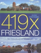 Fotoboek 419 x Friesland | Friese Pers Boekerij