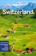 Reisgids Switzerland - Zwitserland | Lonely Planet