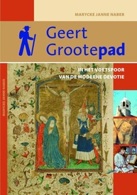 Wandelgids Geert Grootepad | Buijten & Schipperheijn