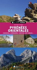 Wandelgids Le Guide Rando Pyrénées Orientales - Canigou - Cerdagne | Rando Editions