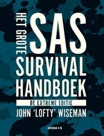 Survivalgids Het Grote SAS Survival Handboek | Kosmos Uitgevers