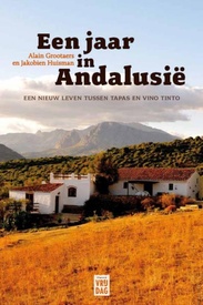 Reisverhaal Een jaar in Andalusië | Alain Grootaers, Jakobien Huisman