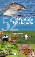 52 Wildlife Weekends in Britain