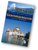 Reisgids Genferseeregion - Regio Meer van Geneve | Michael Müller Verlag