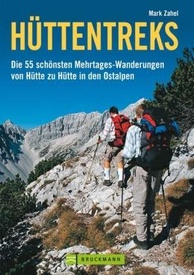 Wandelgids Hüttentreks - Die 55 schönsten Mehrtages-Wanderungen von Hütte zu Hütte in den Ostalpen | Bruckmann Verlag
