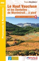 Haut Vaucluse et les Dentelles de Montmirail ... à pied