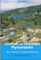 Centrale en Oostelijke Pyreneeën deel 2 Ariege - Pyrenees Orientales