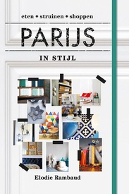 Reisgids Parijs in Stijl, eten-shoppen-genieten | Kosmos Uitgevers