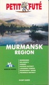 Reisgids Murmansk region - Moermansk | Petit Futé