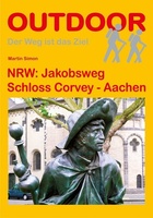 Jakobsweg Schloss Corvey - Aachen (Aken)