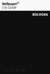 Reisgids Wallpaper* City Guide Bologna | Phaidon