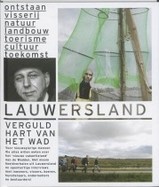 Reisgids - cultuurgids - Fotoboek  Lauwersland  | Friese Pers