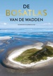 Atlas De Bosatlas van de Wadden | Noordhoff