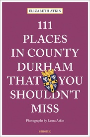 Reisgids 111 places in Places in County Durham That You Shouldn't Miss | Emons
