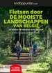 Fietsgids Fietsen door de mooiste landschappen van België | Lannoo
