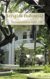 Reisgids Indonesië - Oorlogsplekken 1942-1949 | Open Kaart