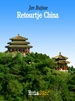 Reisverhaal Retourtje Beijing | Jan Buijsse