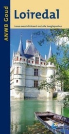 Reisgids ANWB Gouden serie Loire - Loiredal | ANWB Media