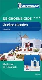 Reisgids Michelin groene gids Griekse Eilanden en Athene | Lannoo